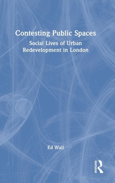 Contesting Public Spaces