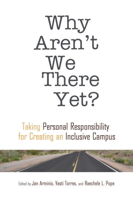 Why Aren''t We There Yet?