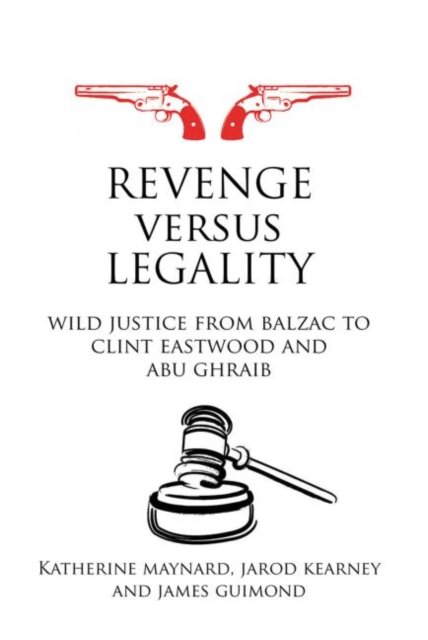 Revenge Versus Legality