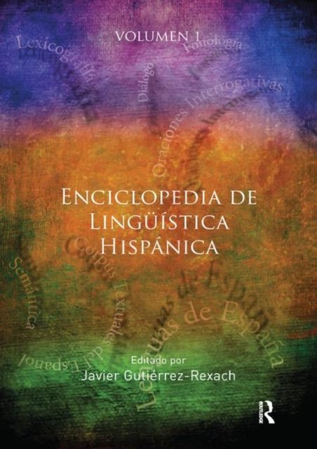 Enciclopedia De Linguistica Hispanica