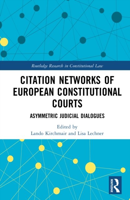 Citation Networks of European Constitutional Courts