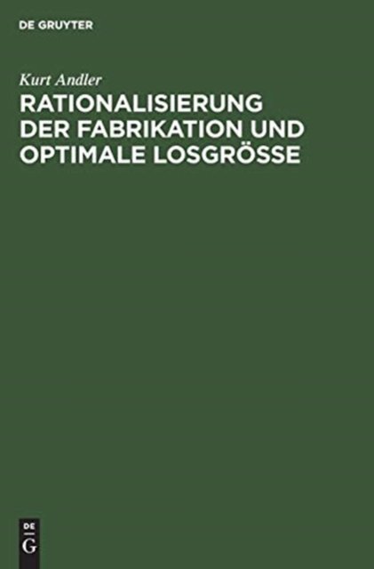 Rationalisierung Der Fabrikation Und Optimale Losgroße