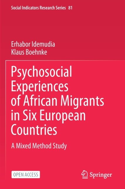 Psychosocial Experiences of African Migrants in Six European Countries