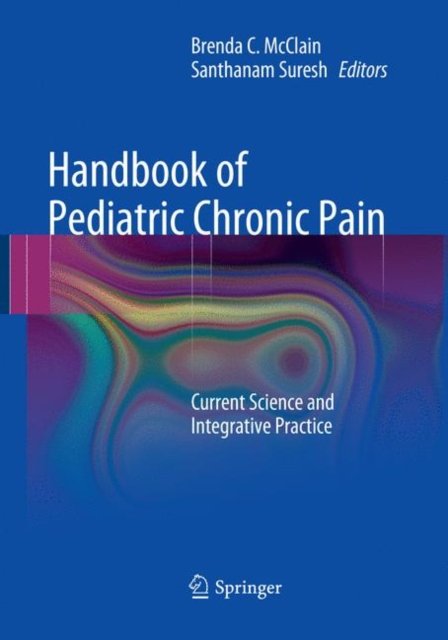 Handbook of Pediatric Chronic Pain