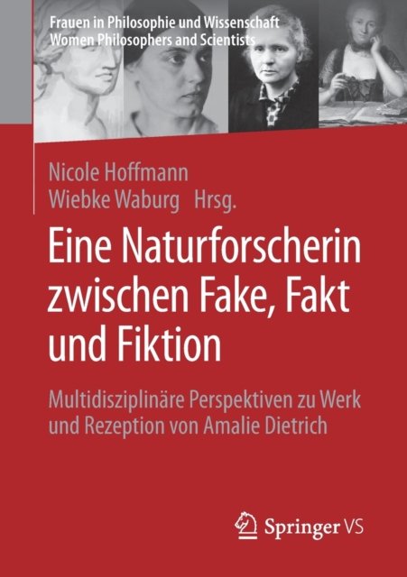Eine Naturforscherin zwischen Fake, Fakt und Fiktion