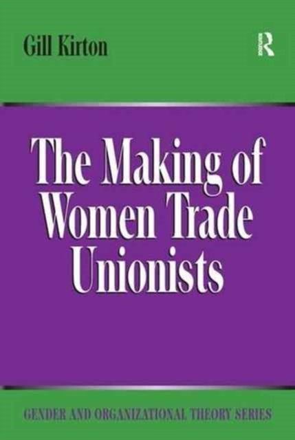 The Making of Women Trade Unionists