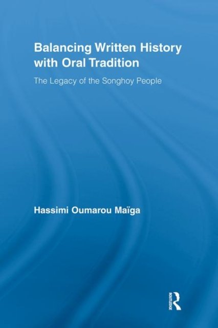 Balancing Written History with Oral Tradition