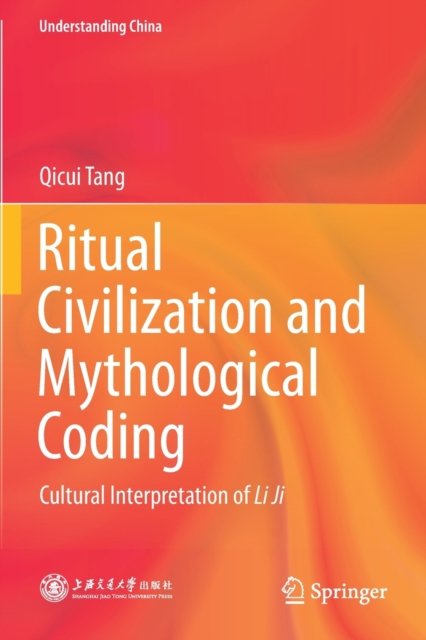 Ritual Civilization and Mythological Coding