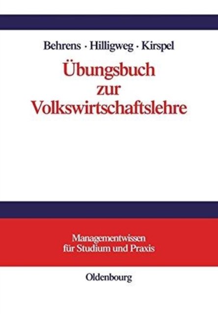 Ubungsbuch Zur Volkswirtschaftslehre