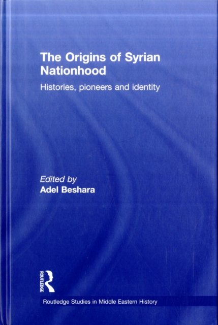 The Origins of Syrian Nationhood