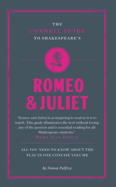 The Connell Guide To Shakespeare's Romeo and Juliet