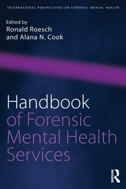 Handbook of Forensic Mental Health Services