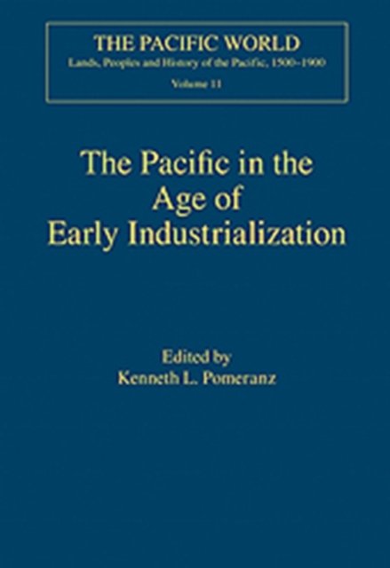 The Pacific in the Age of Early Industrialization