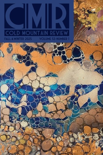 Cold Mountain Review - Witnessing Climate, Surviving Disaster