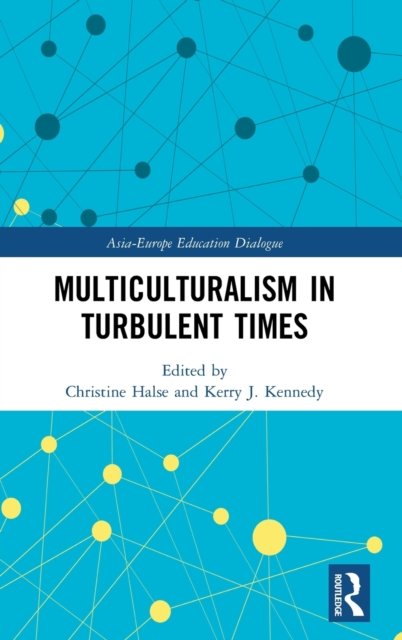 Multiculturalism in Turbulent Times