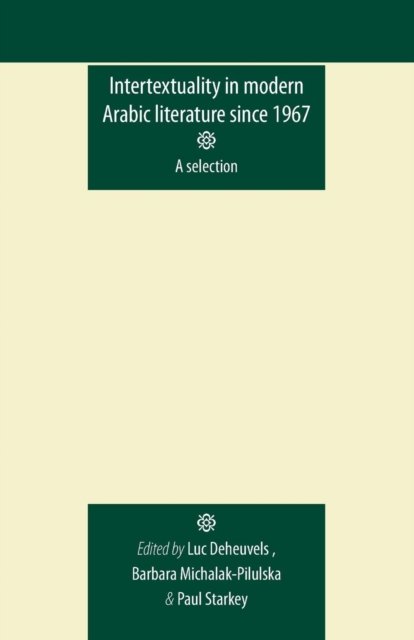 Intertextuality in modern Arabic literature since 1967