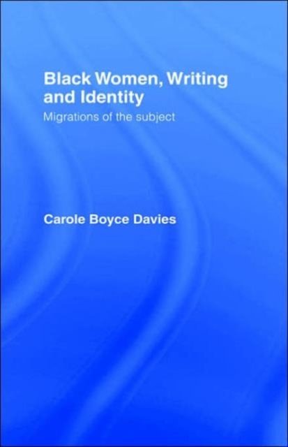 Black Women, Writing and Identity