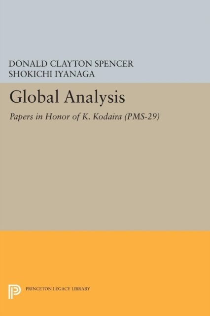 Global Analysis – Papers in Honor of K. Kodaira