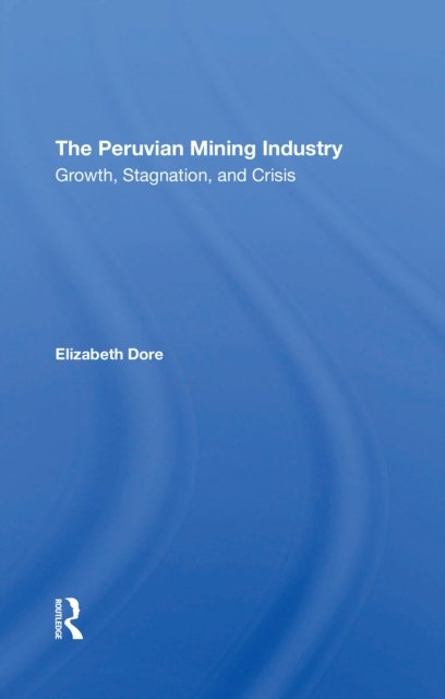 The Peruvian Mining Industry