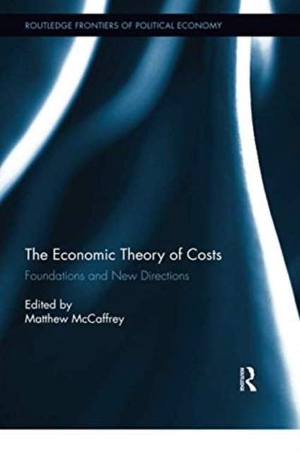The Economic Theory of Costs