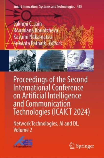 Proceedings of the Second International Conference on Artificial Intelligence and Communication Technologies, Icaict 2024