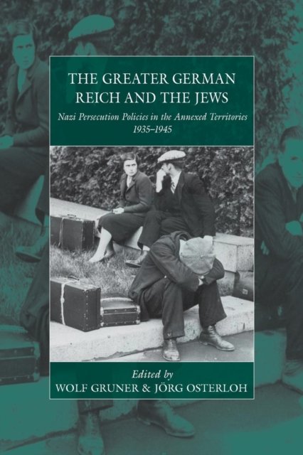 The Greater German Reich and the Jews