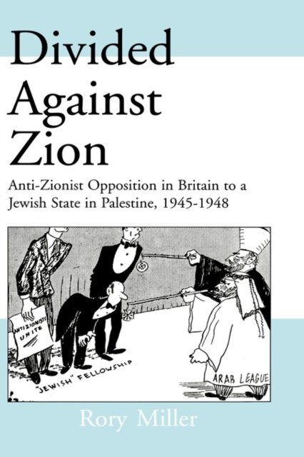 Divided Against Zion