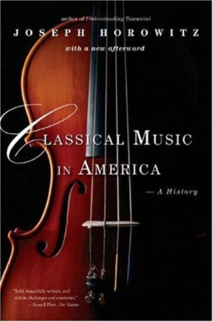 Classical Music in America – A History