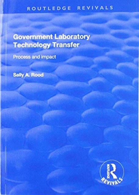 Government Laboratory Technology Transfer: Process and Impact
