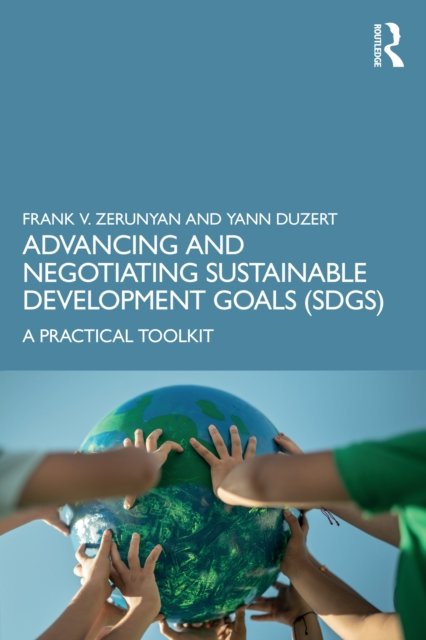 Advancing and Negotiating Sustainable Development Goals (SDGs)