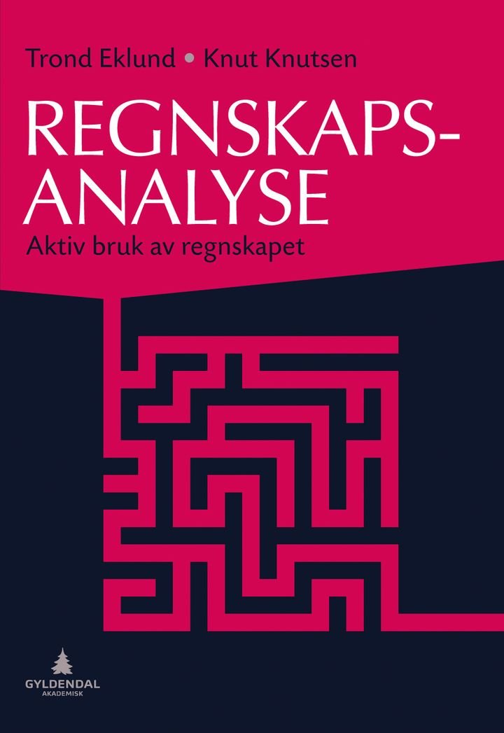 Regnskapsanalyse - aktiv bruk av regnskapet