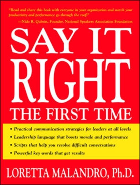 Say It Right the First Time
