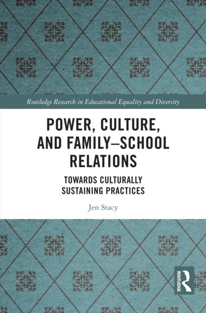Power, Culture, and Family-School Relations