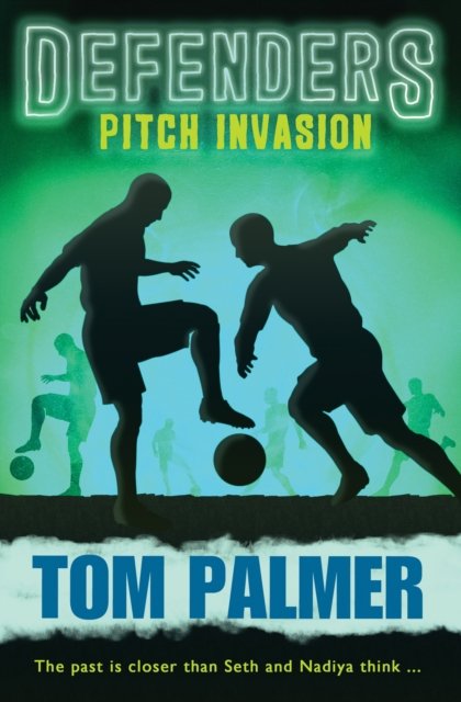 DEFENDERS# 3_PITCH INVASION