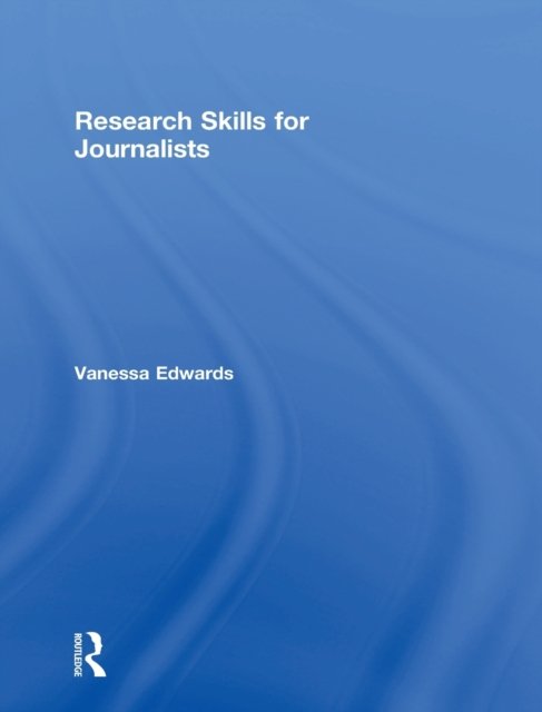 Research Skills for Journalists