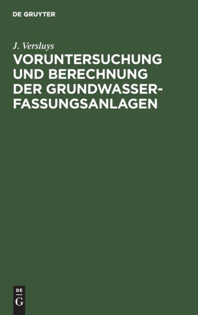 Voruntersuchung Und Berechnung Der Grundwasserfassungsanlagen