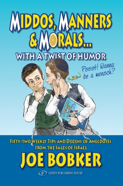 Middos, Manners & Morals with a Twist of Humor