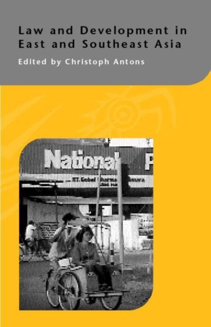 Law and Development in East and South-East Asia