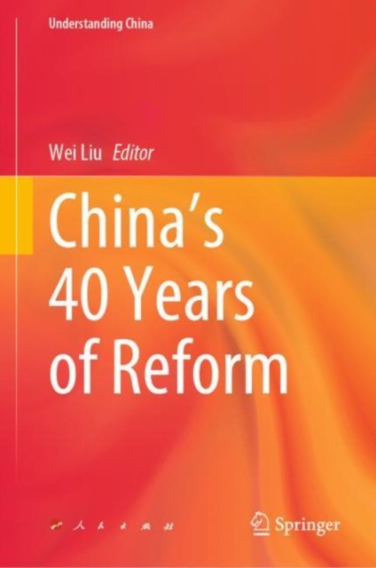 China''s 40 Years of Reform