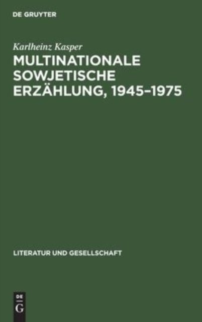 Multinationale Sowjetische Erzahlung, 1945-1975