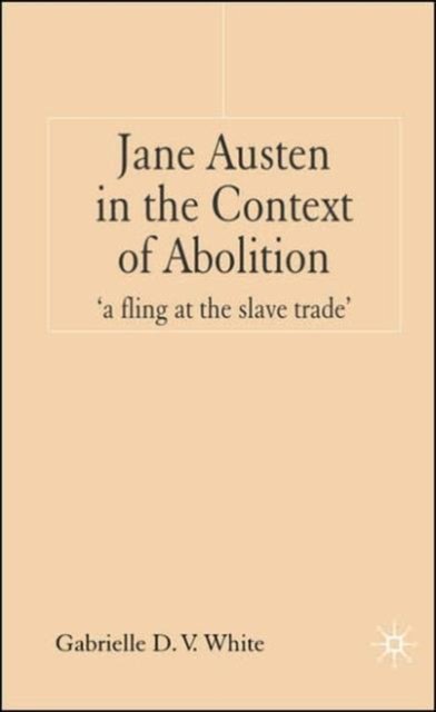 Jane Austen in the Context of Abolition