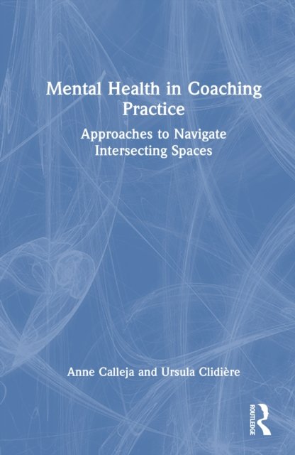 Mental Health in Coaching Practice