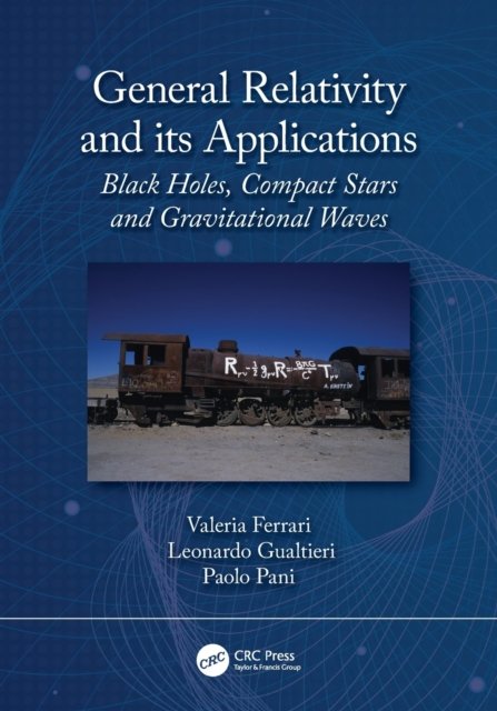 General Relativity and its Applications