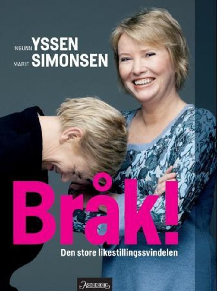 Bråk! - den store likestillingssvindelen