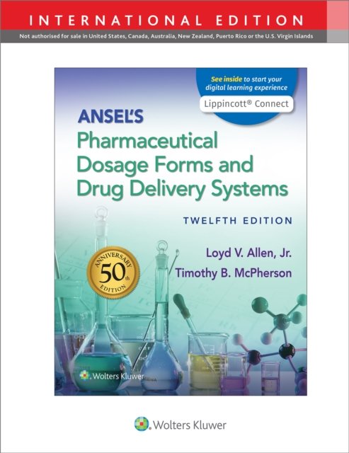Ansel''s Pharmaceutical Dosage Forms and Drug Delivery Systems