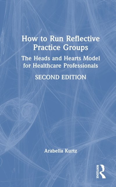 How to Run Reflective Practice Groups