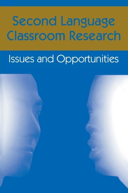 Second Language Classroom Research