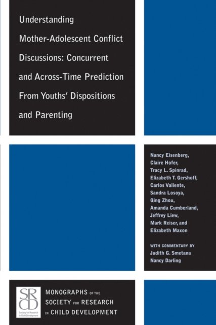 Understanding Mother–Adolescent Conflict Discussions – Concurrent and Across–time Prediction from Youths’Dispositions