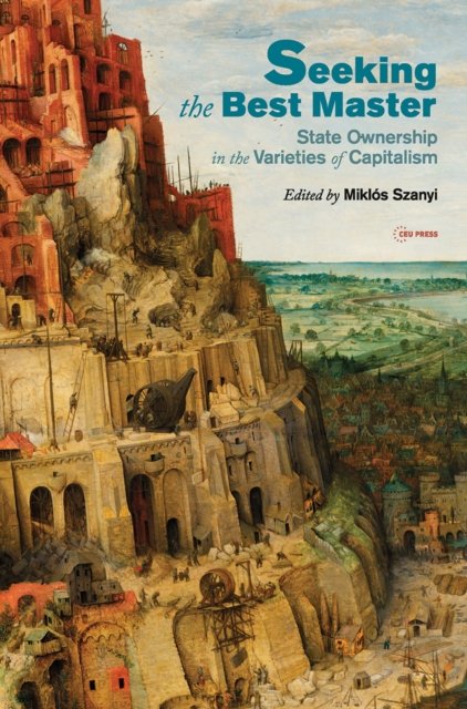 Seeking the Best Master – State Ownership in the Varieties of Capitalism