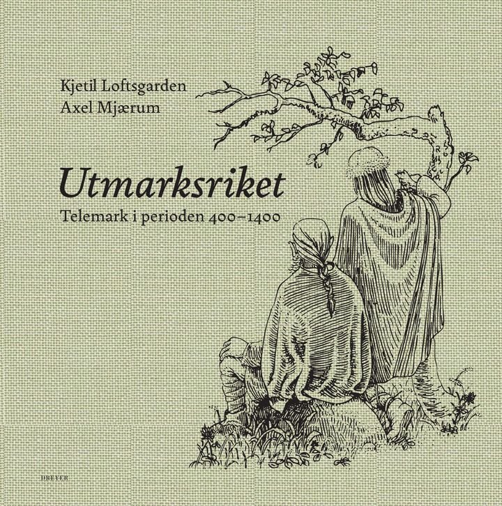 Utmarksriket - Telemark i perioden 400 - 1400